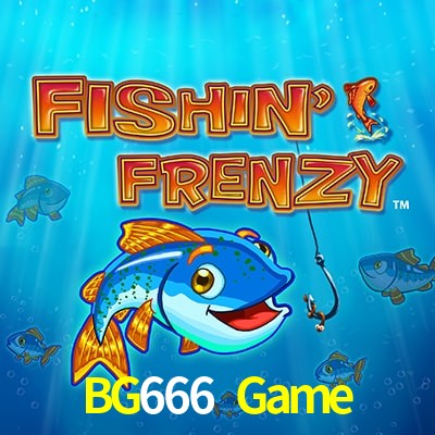 BG666 Game — Fishin Frenzy fishing slot arcade | Play on Android APK & iPhone for real money | Reel Time