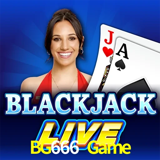 BG666 Game — Live Blackjack live casino blackjack | Play on Android APK & iPhone for real money | Evolution