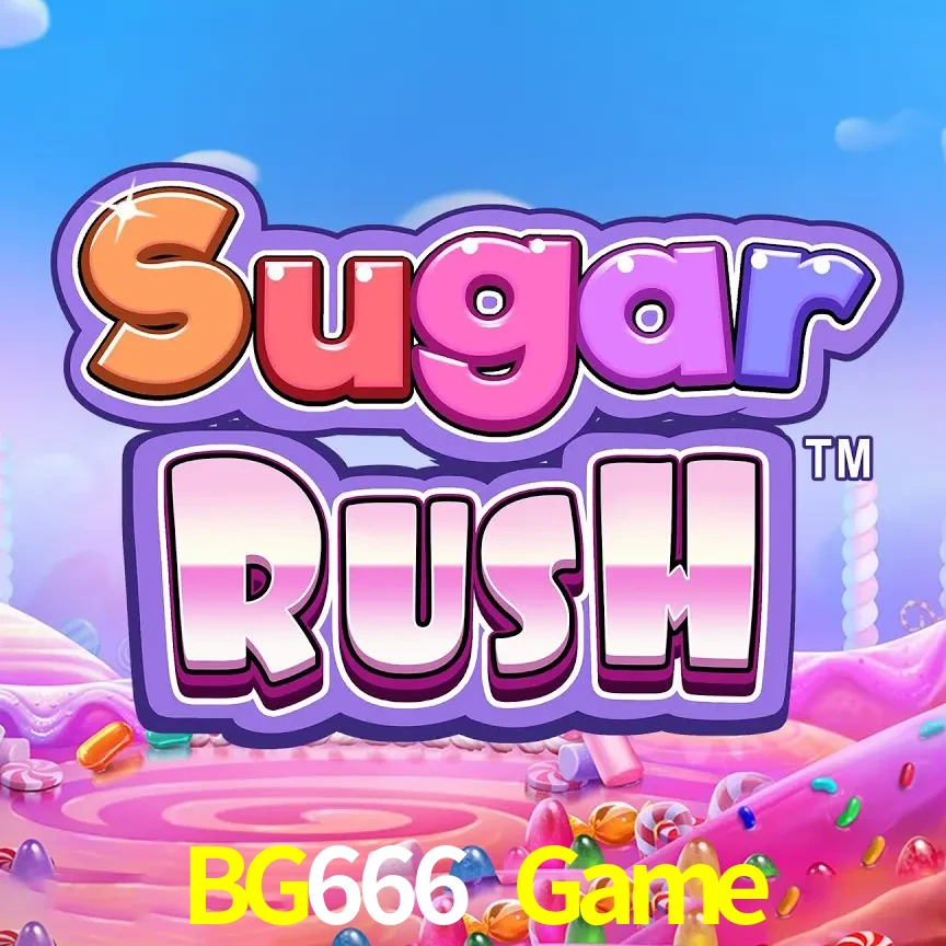 BG666 Game — Sugar Rush slot | Play on Android APK & iPhone for real money | Pragmatic Play